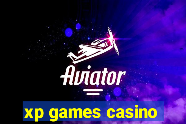 xp games casino