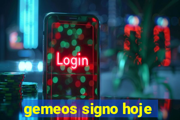 gemeos signo hoje