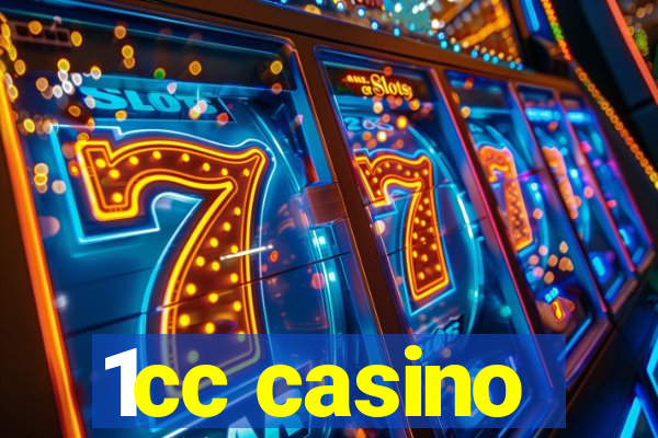 1cc casino