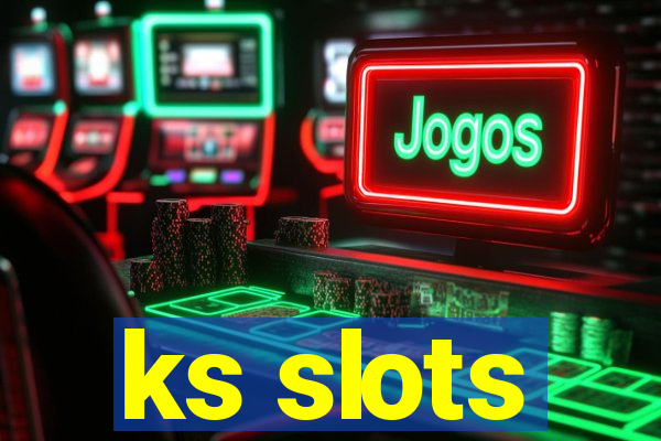 ks slots