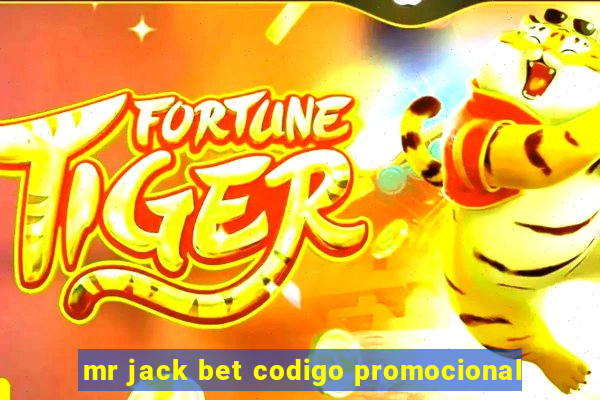 mr jack bet codigo promocional