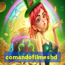 comandofilmeshd