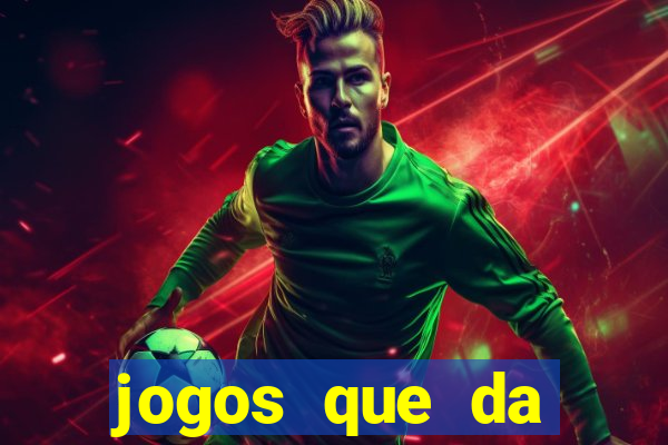 jogos que da dinheiro de verdade via pix