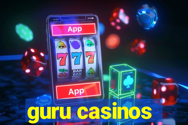 guru casinos