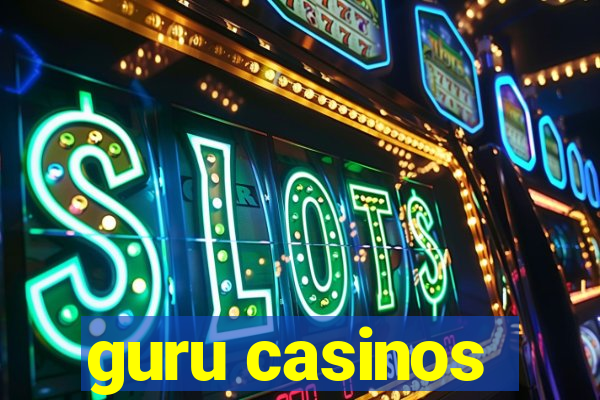 guru casinos