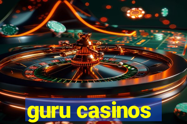 guru casinos