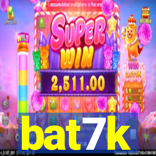 bat7k