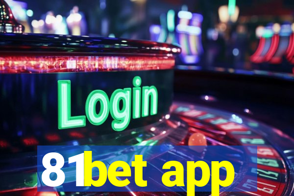 81bet app