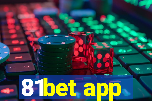 81bet app