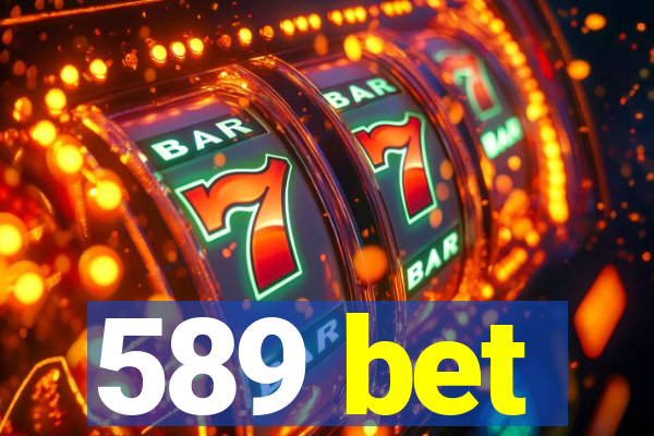 589 bet