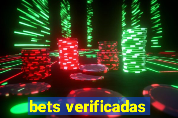 bets verificadas