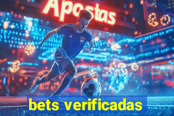 bets verificadas