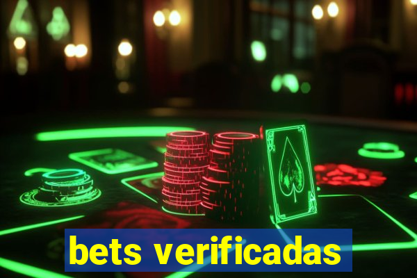 bets verificadas