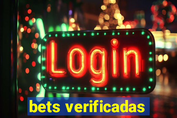 bets verificadas