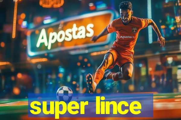 super lince