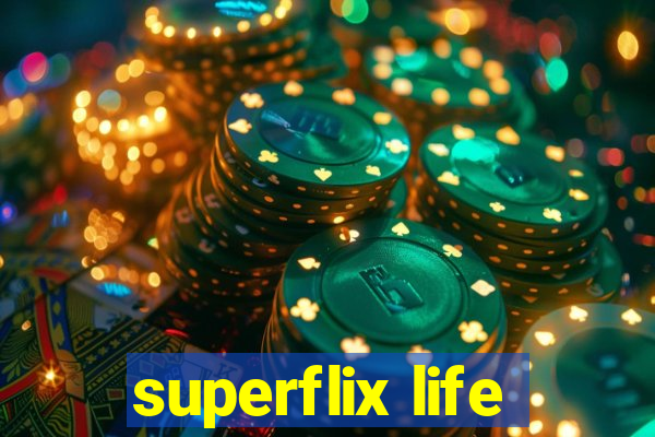 superflix life