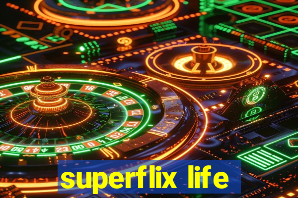 superflix life