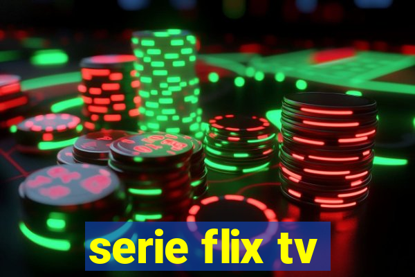 serie flix tv