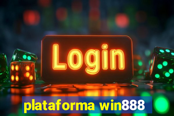 plataforma win888