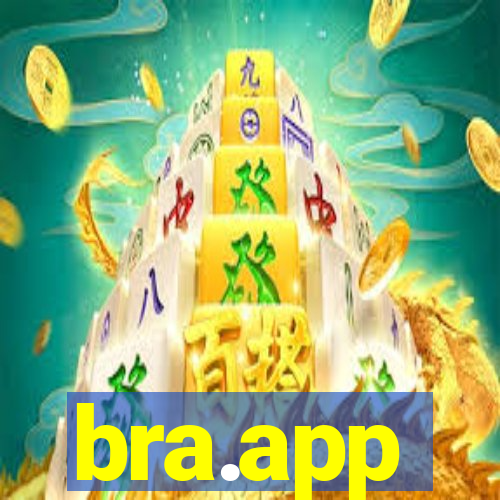 bra.app