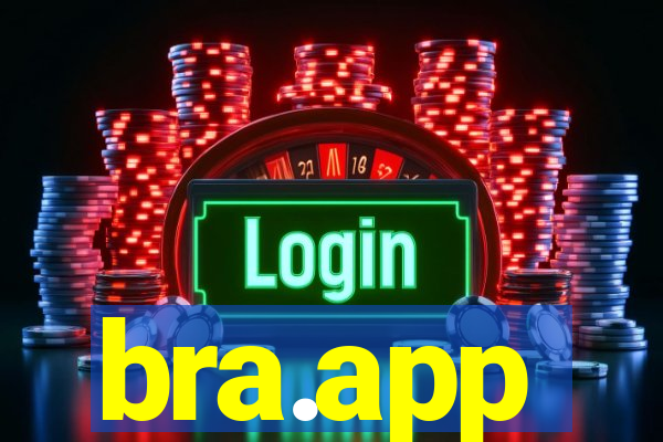 bra.app