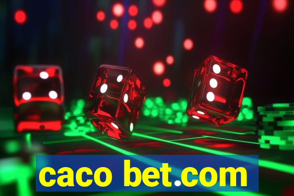 caco bet.com