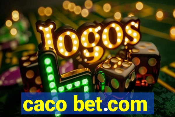 caco bet.com