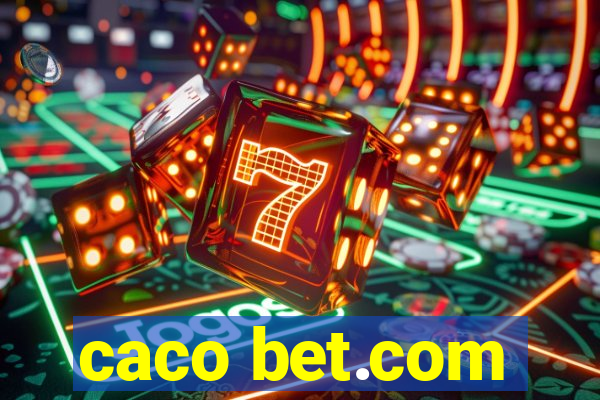 caco bet.com