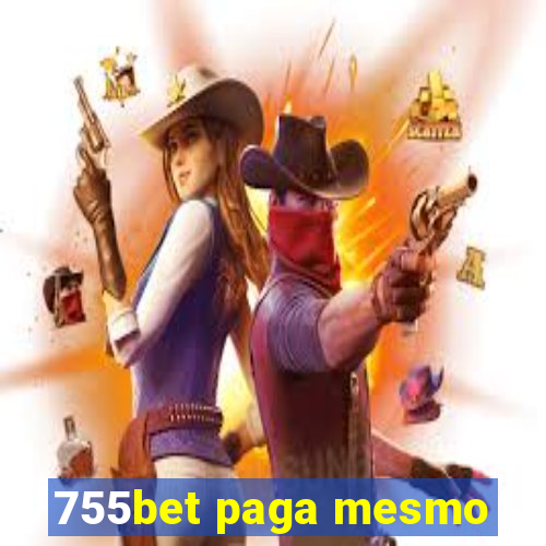 755bet paga mesmo