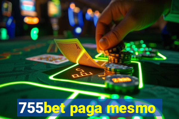 755bet paga mesmo