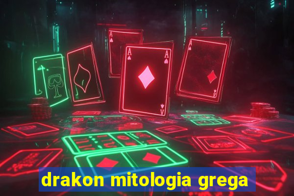 drakon mitologia grega