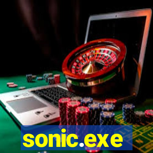 sonic.exe