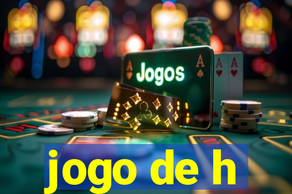 jogo de h