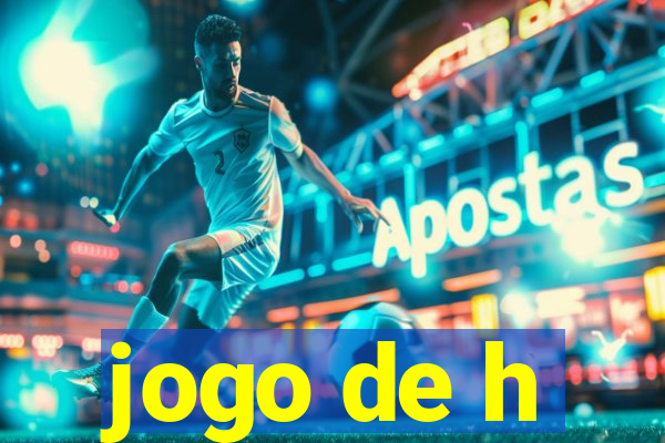 jogo de h