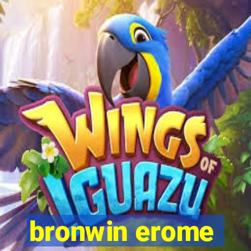 bronwin erome