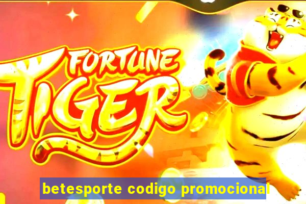 betesporte codigo promocional