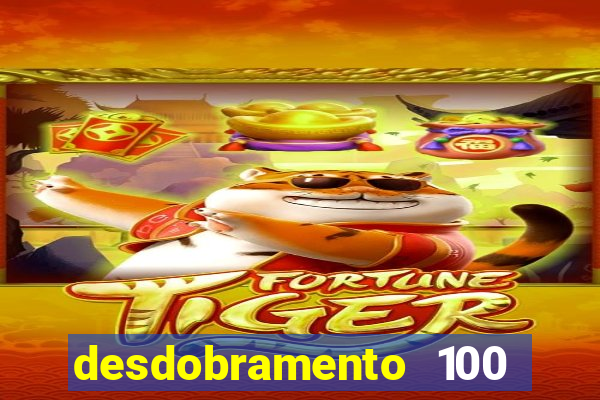 desdobramento 100 dezenas em apenas 6 jogos