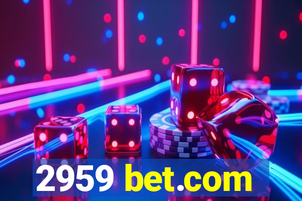 2959 bet.com