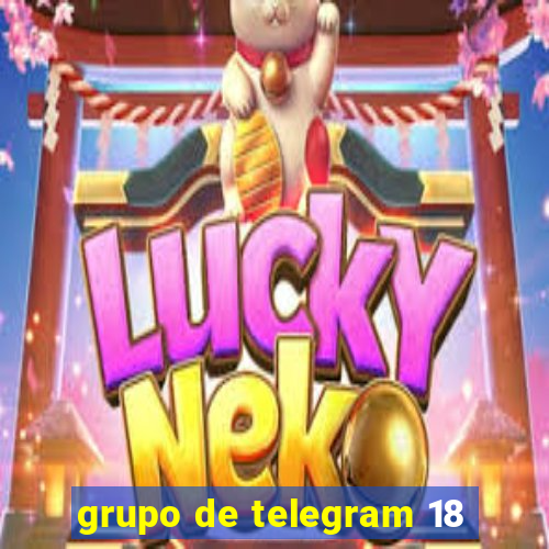 grupo de telegram 18