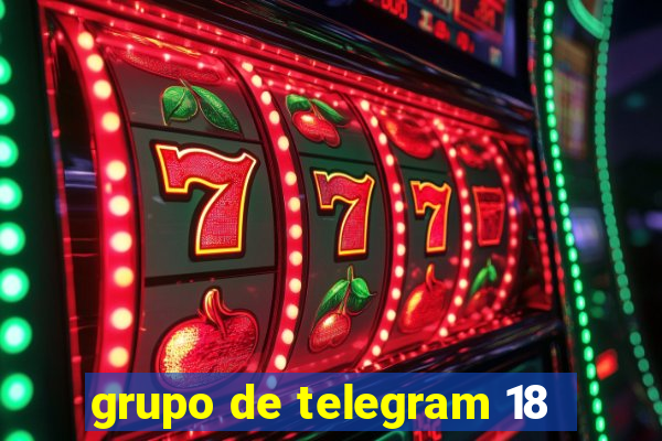 grupo de telegram 18