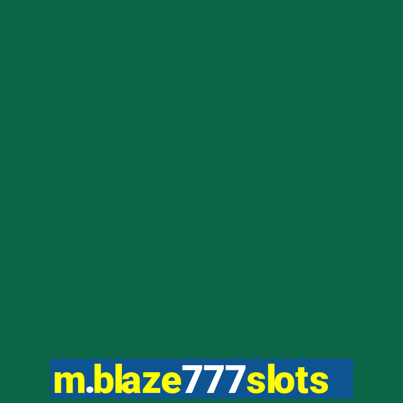 m.blaze777slots.com