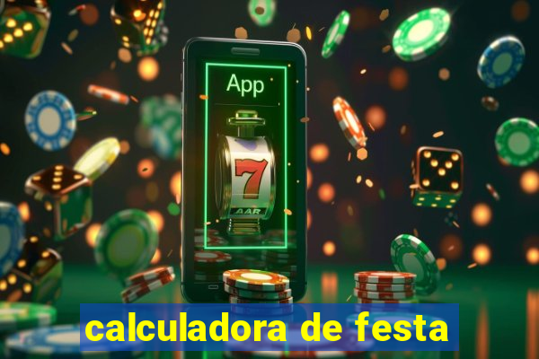 calculadora de festa