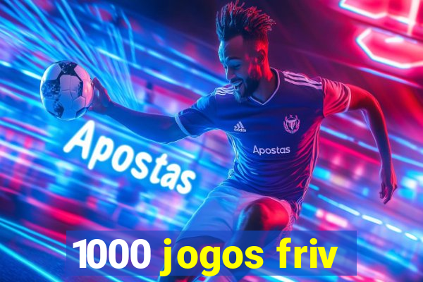 1000 jogos friv