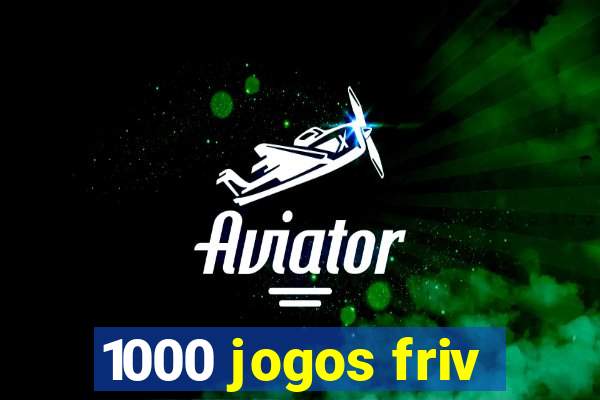 1000 jogos friv