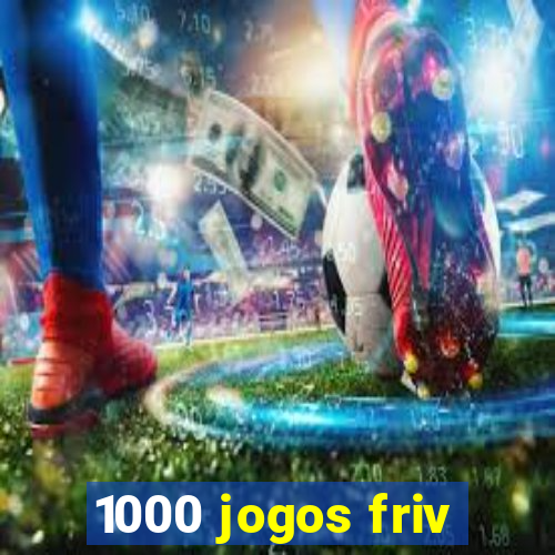 1000 jogos friv