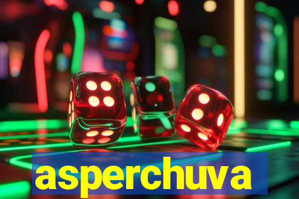 asperchuva