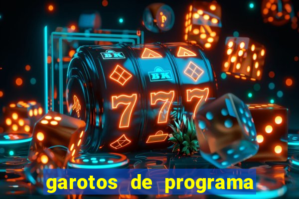 garotos de programa na zona leste