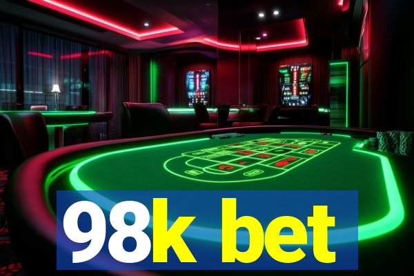 98k bet