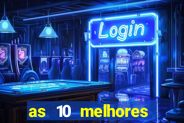 as 10 melhores plataformas de jogos