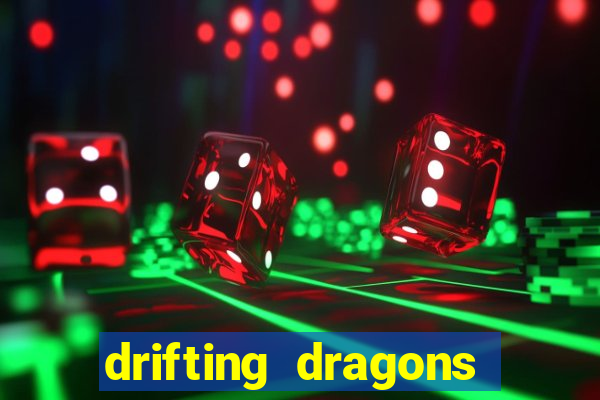 drifting dragons season 2